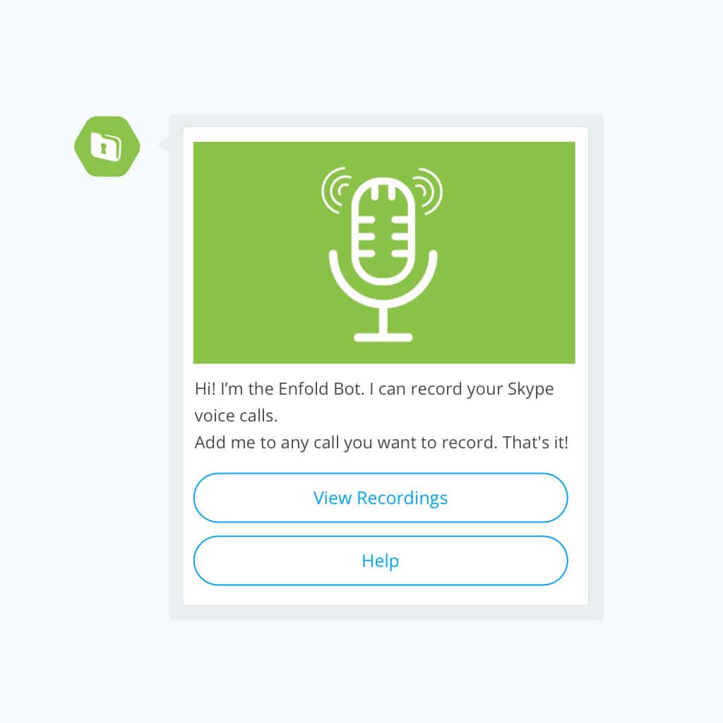 Chatbot for Enfold's Skype Recorder and Digital Locker